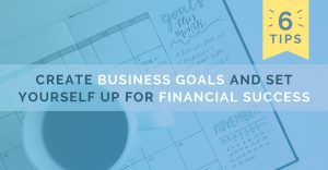 create business goals for financial success